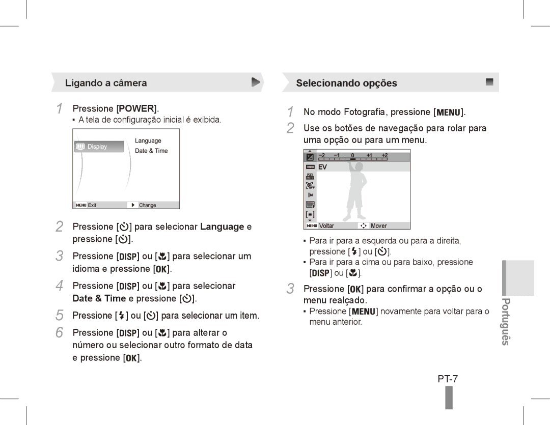 Samsung EC-ES55ZABP/SA, EC-ES55ZPBP/FR, EC-ES55ZSBP/FR, EC-ES55ZABP/FR, EC-ES55ZBBP/FR, EC-ES55ZSBP/IT PT-7, Ligando a câmera 