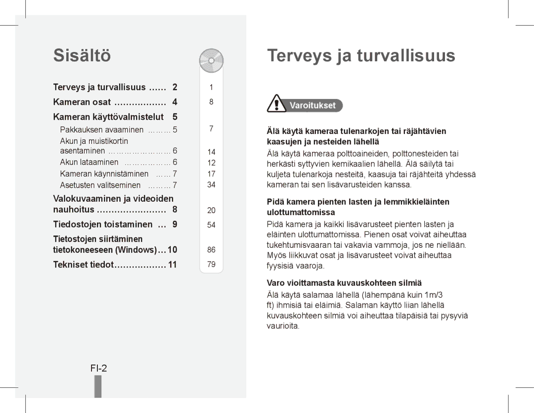 Samsung EC-ES55ZABP/E1 manual Sisältö, Terveys ja turvallisuus, FI-2, Valokuvaaminen ja videoiden, Tietostojen siirtäminen 