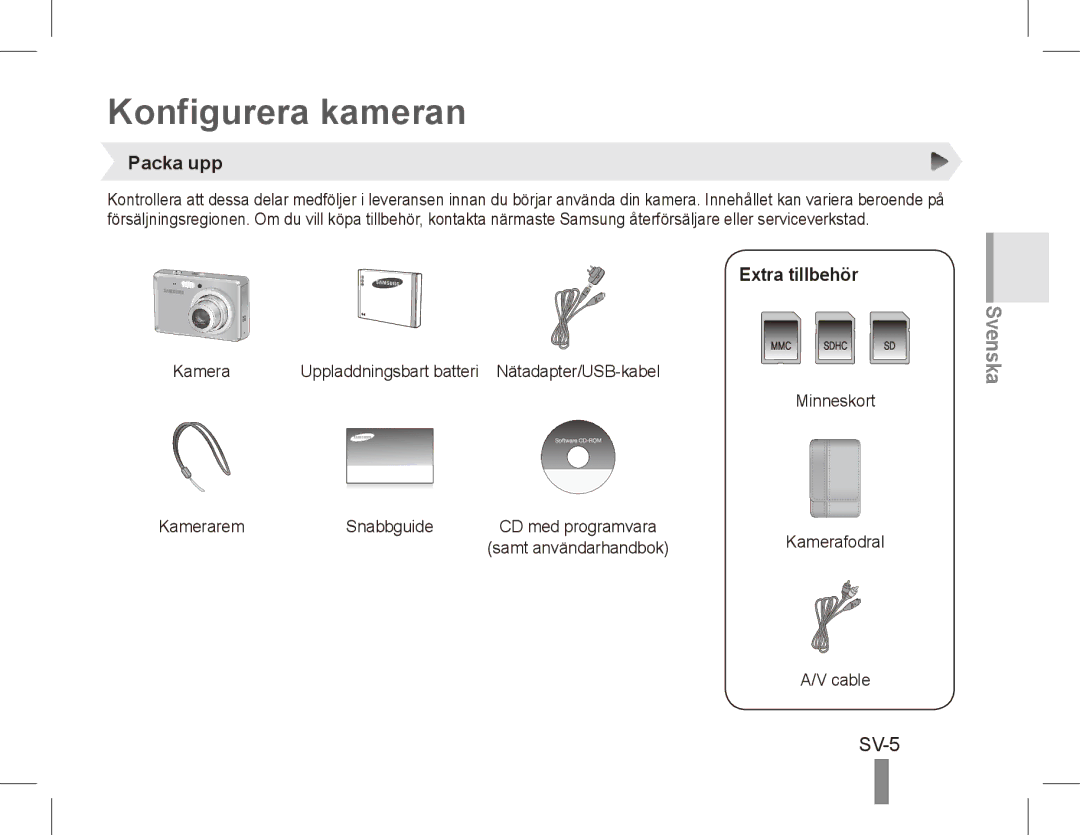 Samsung EC-ES55ZSBP/SA, EC-ES55ZPBP/FR, EC-ES55ZSBP/FR, EC-ES55ZABP/FR Konfigurera kameran, SV-5, Packa upp, Extra tillbehör 