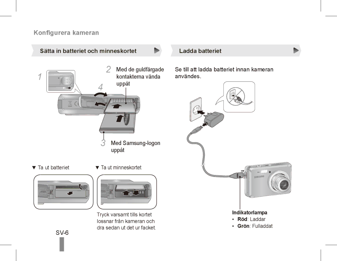 Samsung EC-ES55ZABP/ME manual SV-6, Sätta in batteriet och minneskortet Ladda batteriet, Med de guldfärgade, Indikatorlampa 