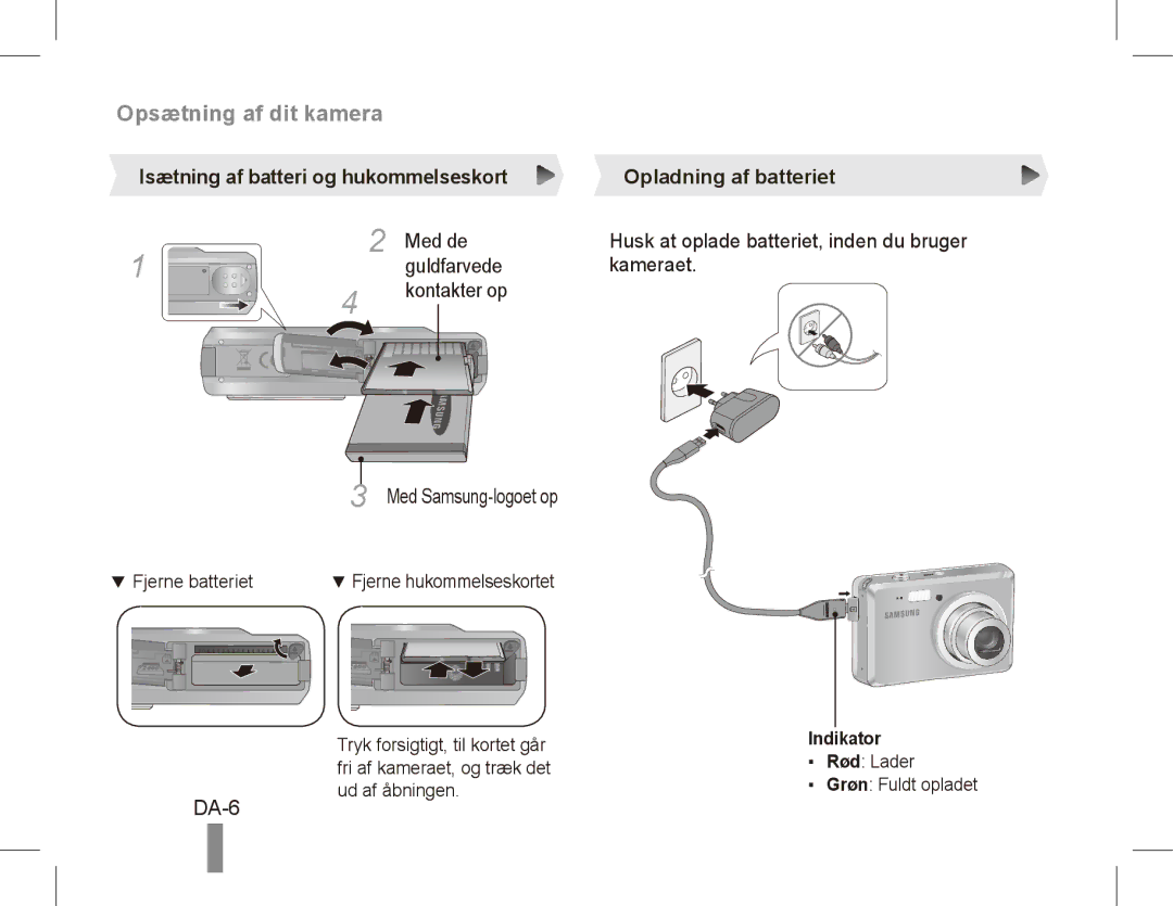 Samsung EC-ES55ZABP/E2, EC-ES55ZPBP/FR, EC-ES55ZSBP/FR manual DA-6, Med de, Guldfarvede Kameraet Kontakter op, Indikator 