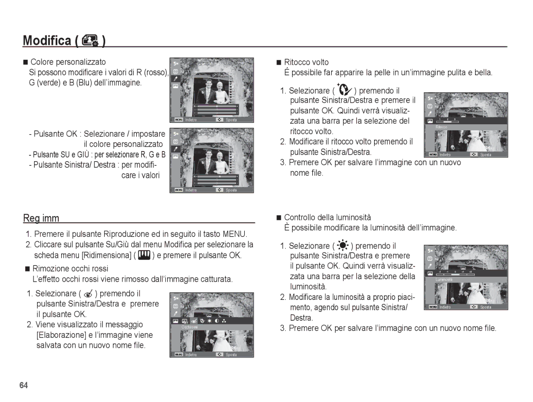 Samsung EC-ES55ZPBP/IT, EC-ES55ZSBP/IT, EC-ES55ZABA/IT Selezionare premendo il, Modificare il ritocco volto premendo il 