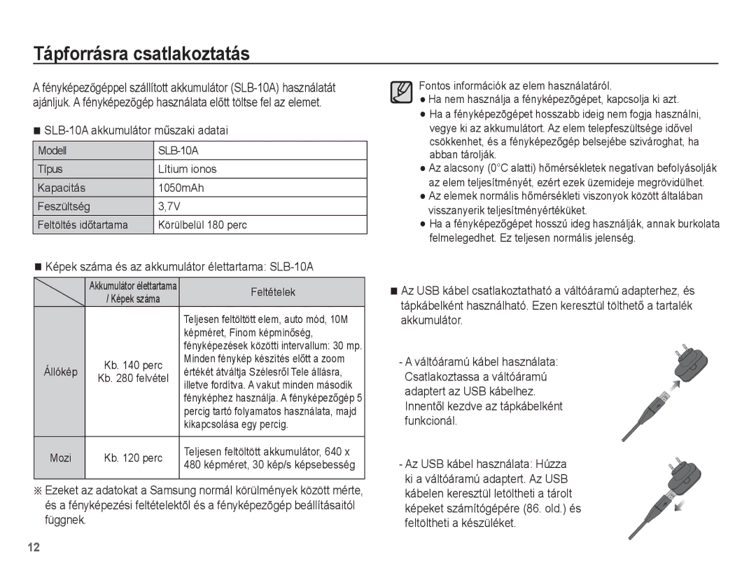 Samsung EC-ES55ZSBP/IT, EC-ES55ZBBP/IT, EC-ES55ZPBP/IT manual Tápforrásra csatlakoztatás, SLB-10A akkumulátor mĦszaki adatai 