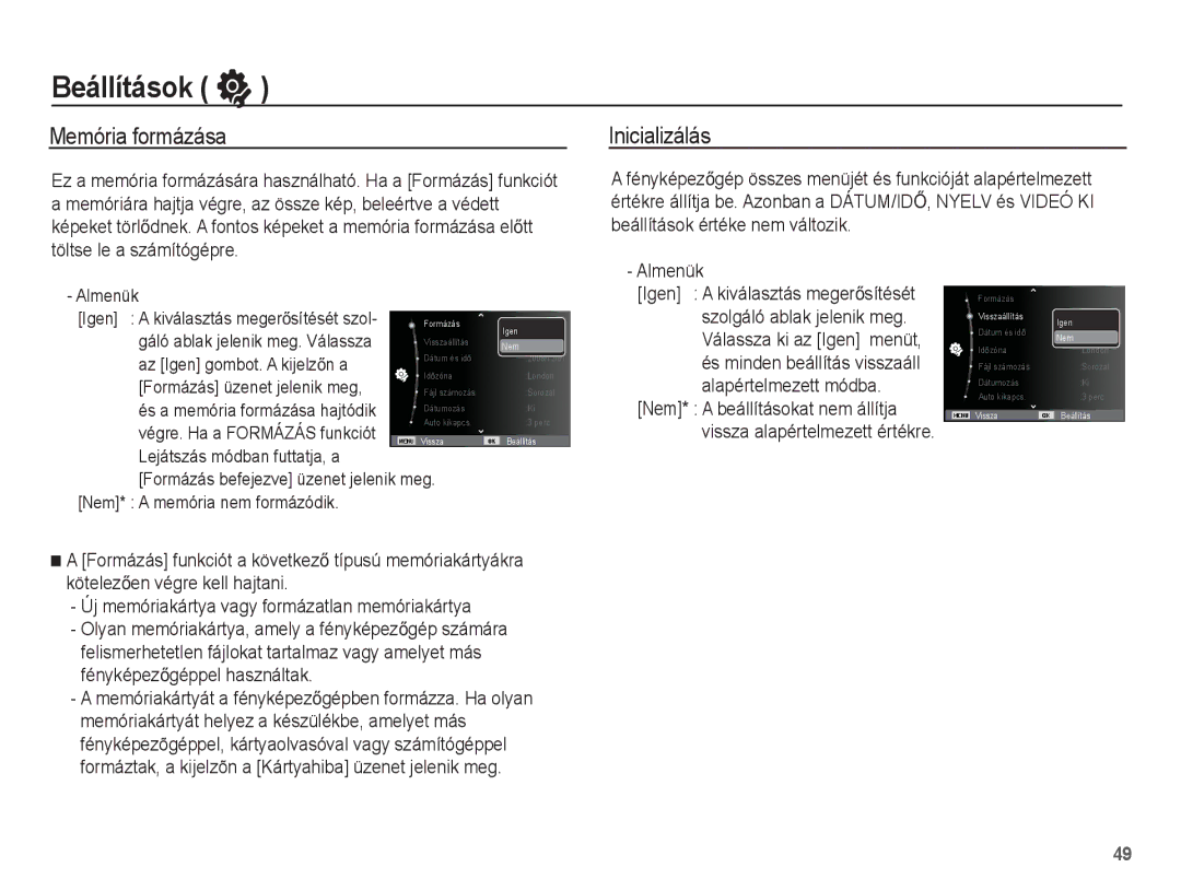 Samsung EC-ES55ZABA/E3, EC-ES55ZSBP/IT, EC-ES55ZBBP/IT, EC-ES55ZPBP/IT manual Beállítások, Memória formázása, Inicializálás 