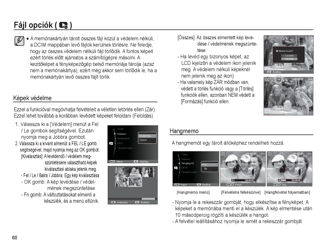 Samsung EC-ES55ZBBP/E3 Képek védelme, Hangmemót egy tárolt állóképhez rendelheti hozzá, Le gombok segítségével. Ezután 