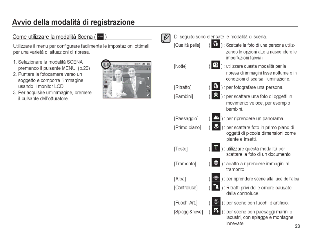 Samsung EC-ES60ZZBPPE1, EC-ES60ZZBPBE1, EC-ES60ZZBPRIT, EC-ES60ZZBPBIT, EC-ES60ZZBPPIT manual Come utilizzare la modalità Scena 