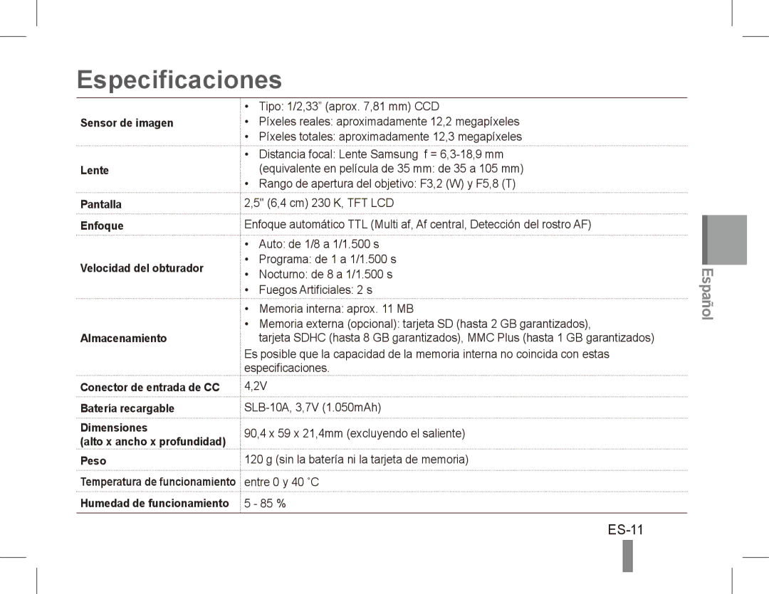 Samsung EC-ES60ZZBPAPA, EC-ES63ZZBPAE1, EC-ES60ZZBPPE1, EC-ES60ZZBPBE1, EC-ES60ZZBPAE1, EC-ES60ZZBPRIT Especificaciones, ES-11 