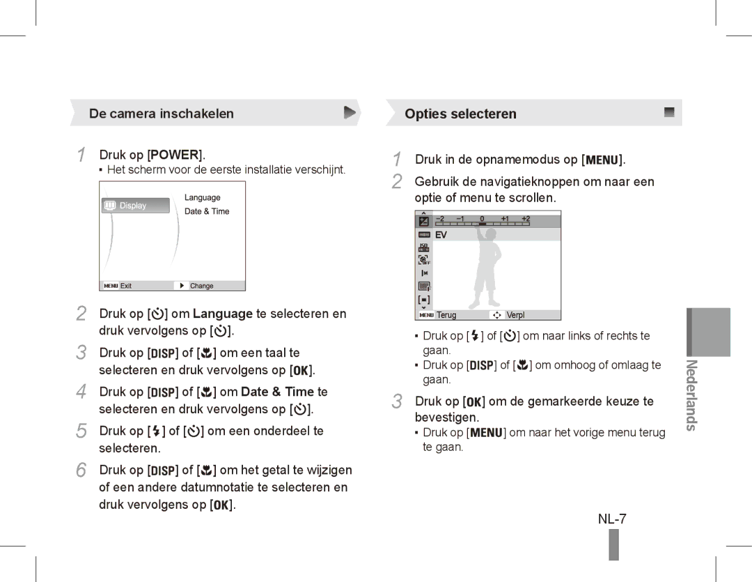 Samsung EC-ES60ZZBPPE3, EC-ES63ZZBPAE1, EC-ES60ZZBPPE1 manual NL-7, De camera inschakelen, Druk op Power, Om Date & Time te 