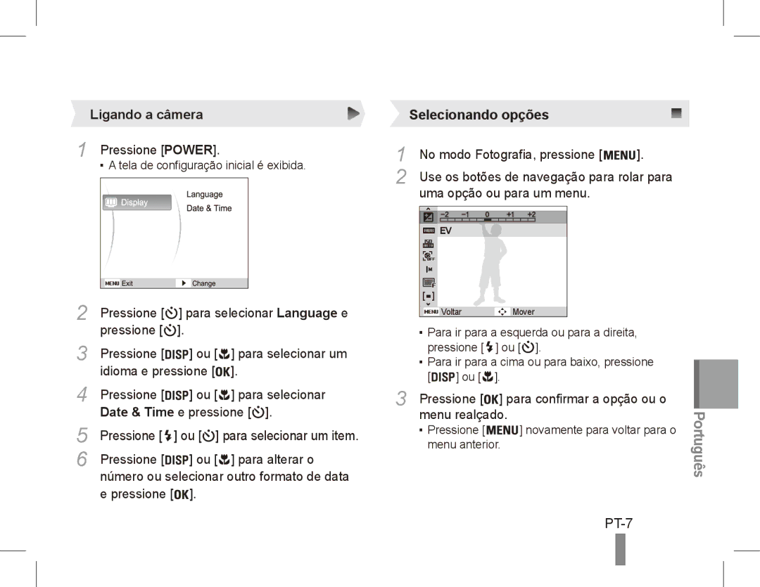 Samsung EC-ES60ZZBPPE1, EC-ES63ZZBPAE1, EC-ES60ZZBPBE1, EC-ES60ZZBPAE1, EC-ES60ZZBPRIT, EC-ES60ZZBPBIT PT-7, Ligando a câmera 