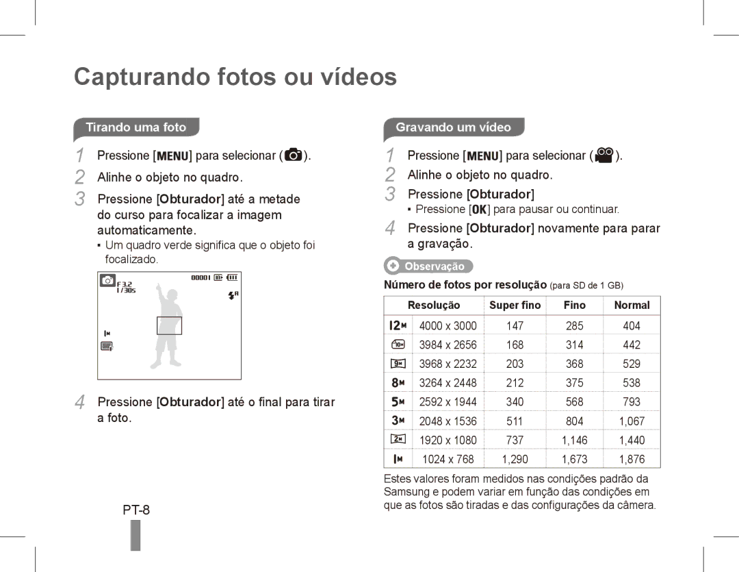 Samsung EC-ES60ZZBPBE1, EC-ES63ZZBPAE1, EC-ES60ZZBPPE1, EC-ES60ZZBPAE1 Capturando fotos ou vídeos, PT-8, Gravando um vídeo 