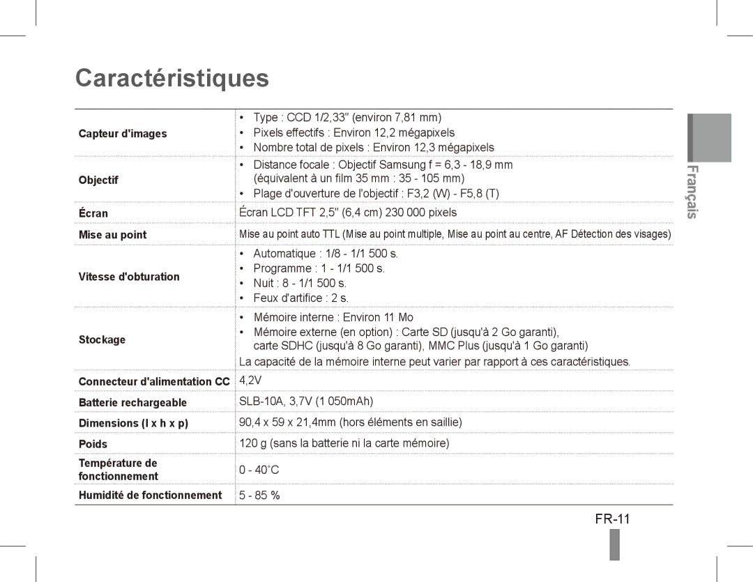 Samsung EC-ES60ZZBPAVN Caractéristiques, FR-11, Capteur dimages Objectif, Écran Mise au point Vitesse dobturation Stockage 