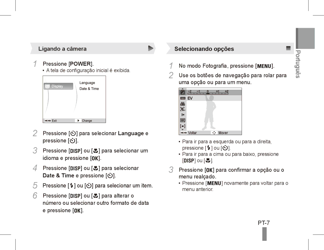 Samsung EC-ES60ZZBPAIT, EC-ES63ZZBPAE1, EC-ES60ZZBPPE1, EC-ES60ZZBPBE1, EC-ES60ZZBPAE1, EC-ES60ZZBPRIT PT-7, Ligando a câmera 