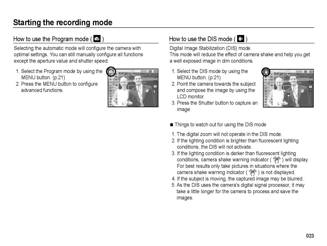 Samsung EC-ES65ZZBPRIL, EC-ES65ZZBPBGB, EC-ES67ZZBPBE1, EC-ES67ZZBPWE1 How to use the Program mode, How to use the DIS mode 