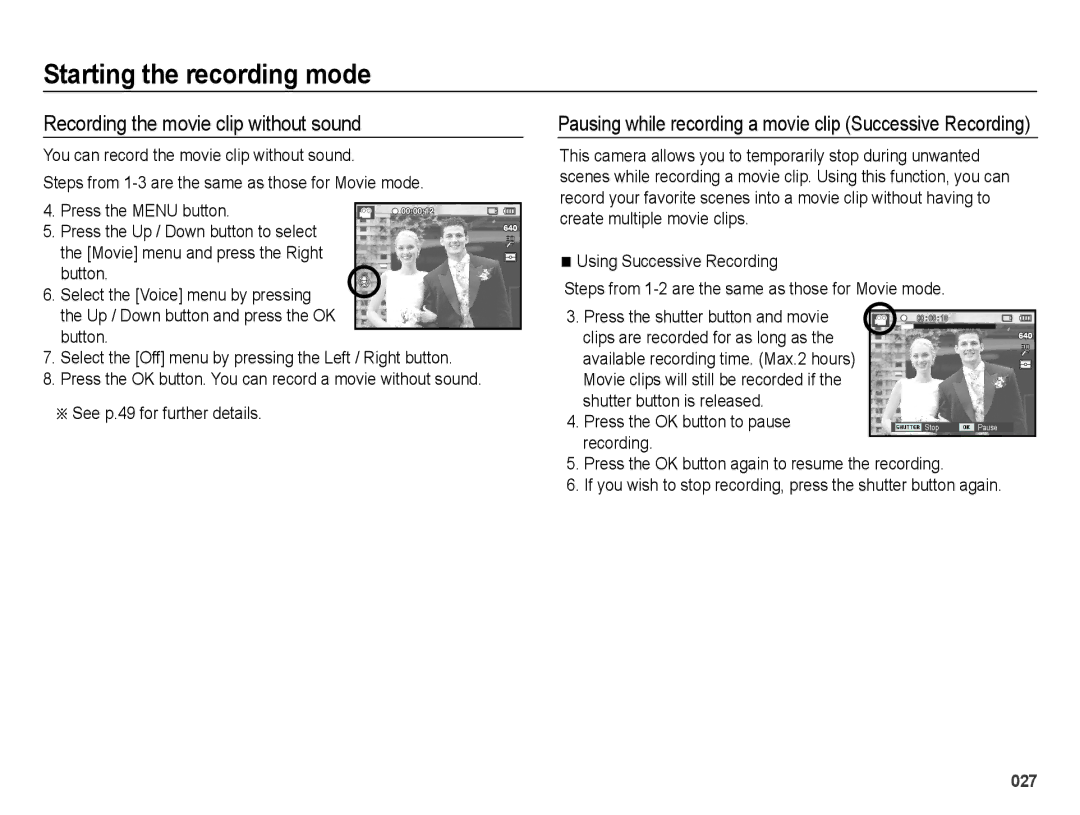 Samsung EC-ES65ZZBPWSA Recording the movie clip without sound, Pausing while recording a movie clip Successive Recording 