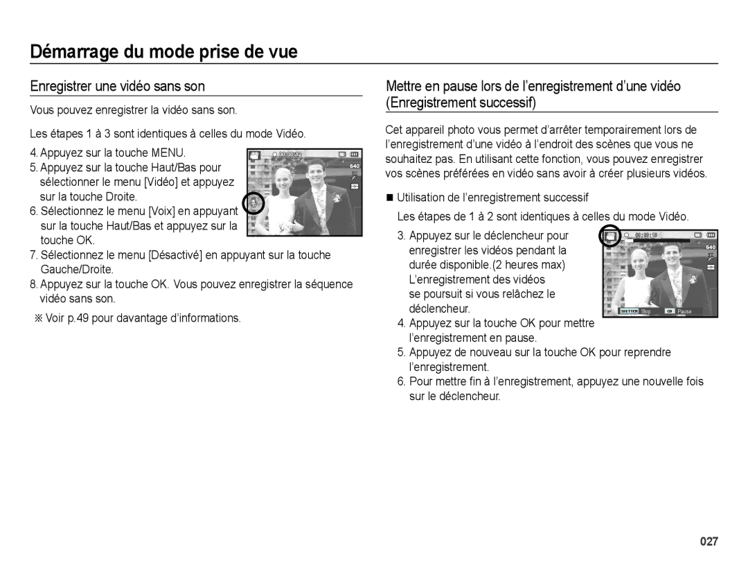 Samsung EC-ES65ZZBPBGB, EC-ES67ZZBPBE1, EC-ES67ZZBPWE1, EC-ES65ZZBPBE1 manual Enregistrer une vidéo sans son 