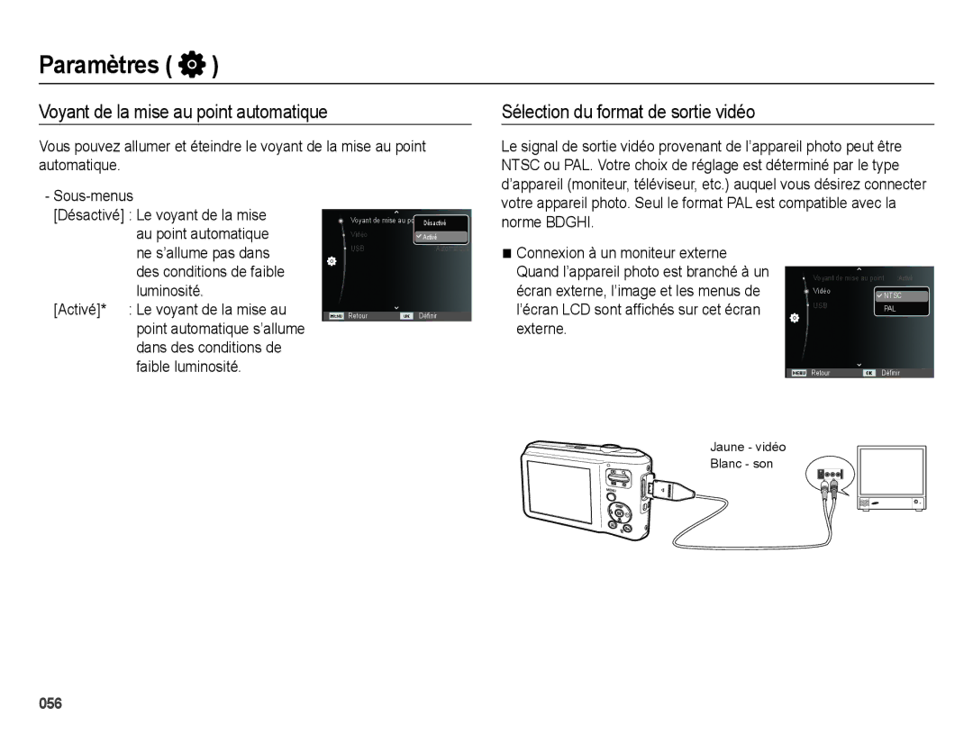 Samsung EC-ES67ZZBPBE1 manual Voyant de la mise au point automatique, Sélection du format de sortie vidéo, Luminosité 