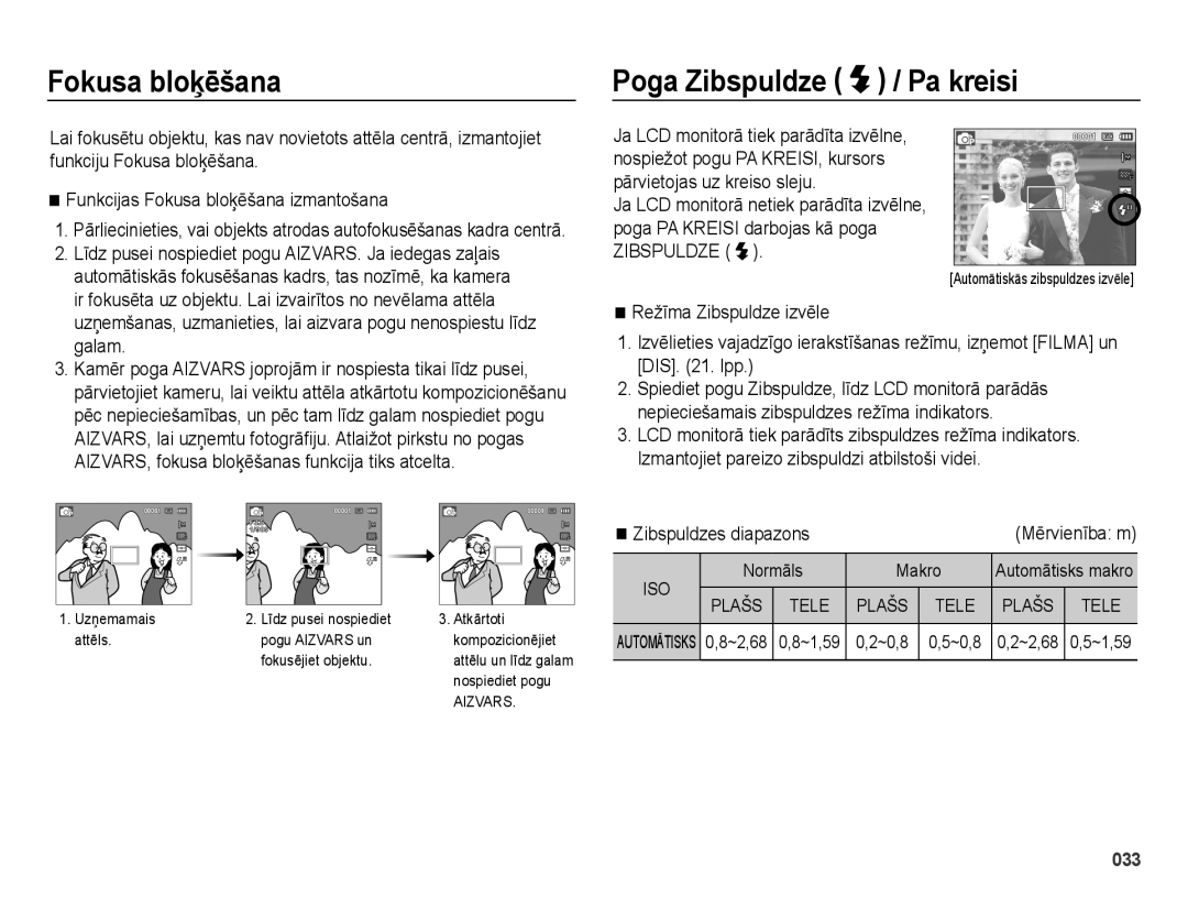 Samsung EC-ES65ZZBPBRU manual Fokusa bloķēšana, Poga Zibspuldze / Pa kreisi, Zibspuldzes diapazons, Normāls Makro, ~0,8 