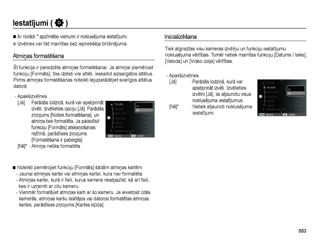 Samsung EC-ES65ZZBPBRU manual Iestatījumi, Atmiņas formatēšana, Nē* Atmiņa netiks formatēta, Noklusējuma iestatījumus 