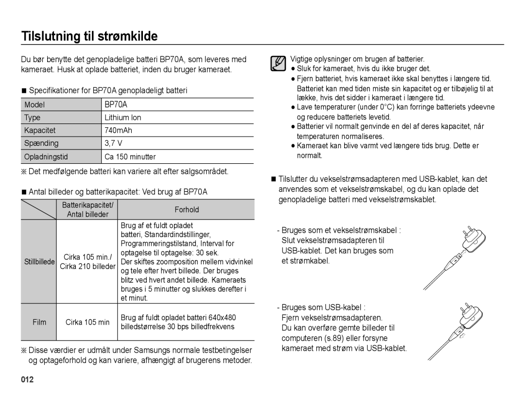 Samsung EC-ES65ZZBPPE2, EC-ES65ZZBPSE2 manual Tilslutning til strømkilde, Speciﬁkationer for BP70A genopladeligt batteri 