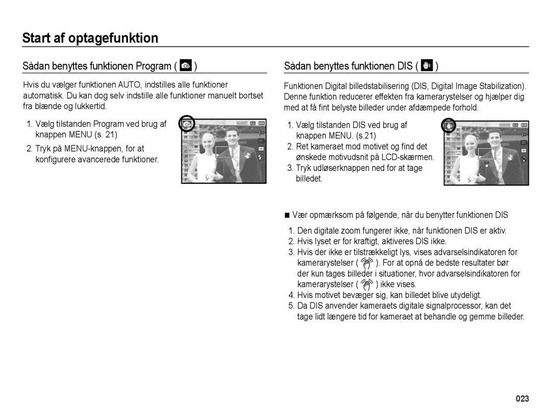 Samsung EC-ES65ZZBPSE2, EC-ES65ZZBPPE2, EC-ES65ZZBPBE2 Sådan benyttes funktionen Program, Sådan benyttes funktionen DIS 