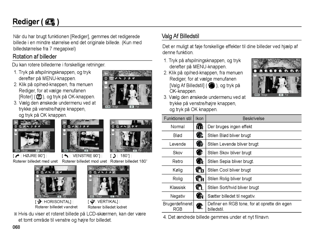 Samsung EC-ES65ZZBPSE2 Rotation af billeder Valg Af Billedstil, Trykke på venstre/højre knappen, Og tryk på OK knappen 