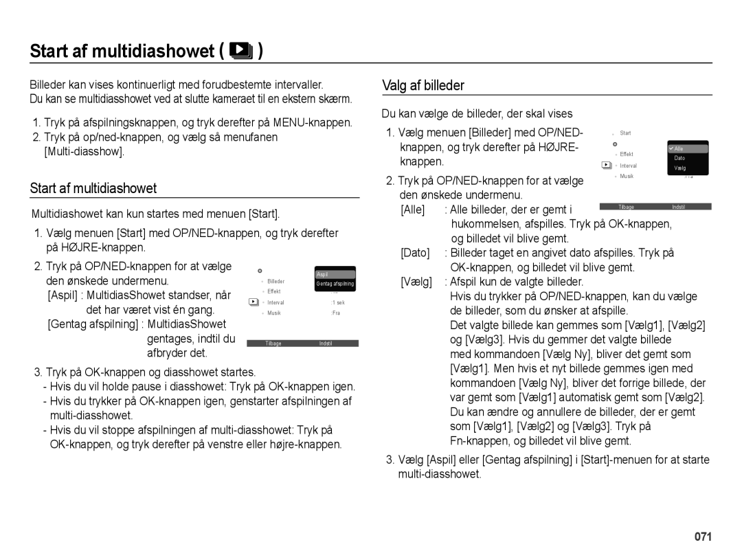 Samsung EC-ES65ZZBPSE2, EC-ES65ZZBPPE2, EC-ES65ZZBPBE2 manual Start af multidiashowet, Valg af billeder 