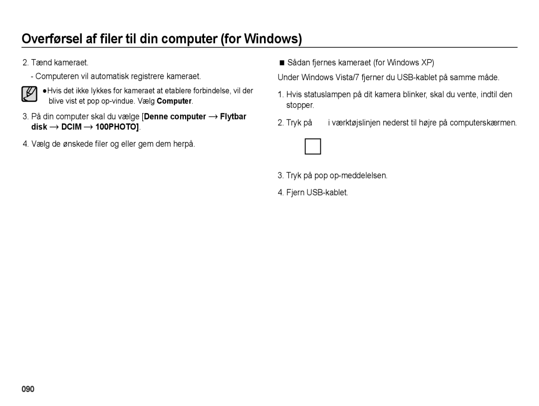 Samsung EC-ES65ZZBPPE2, EC-ES65ZZBPSE2, EC-ES65ZZBPBE2 manual Tænd kameraet Computeren vil automatisk registrere kameraet 