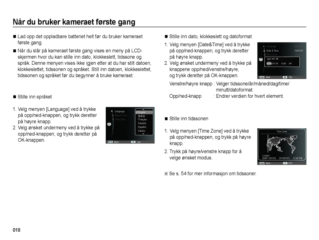 Samsung EC-ES65ZZBPPE2, EC-ES65ZZBPSE2, EC-ES65ZZBPBE2 Når du bruker kameraet første gang, Og trykk deretter på OK-knappen 