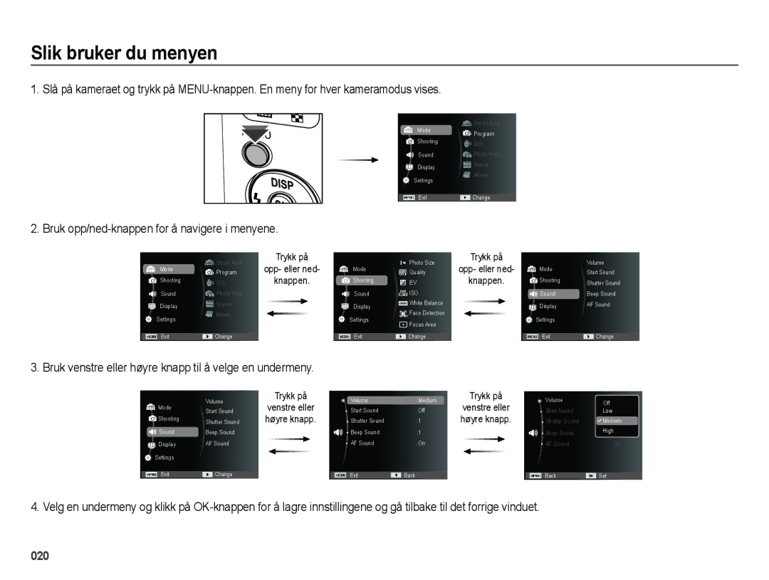 Samsung EC-ES65ZZBPSE2, EC-ES65ZZBPPE2, EC-ES65ZZBPBE2 Slik bruker du menyen, Bruk opp/ned-knappen for å navigere i menyene 