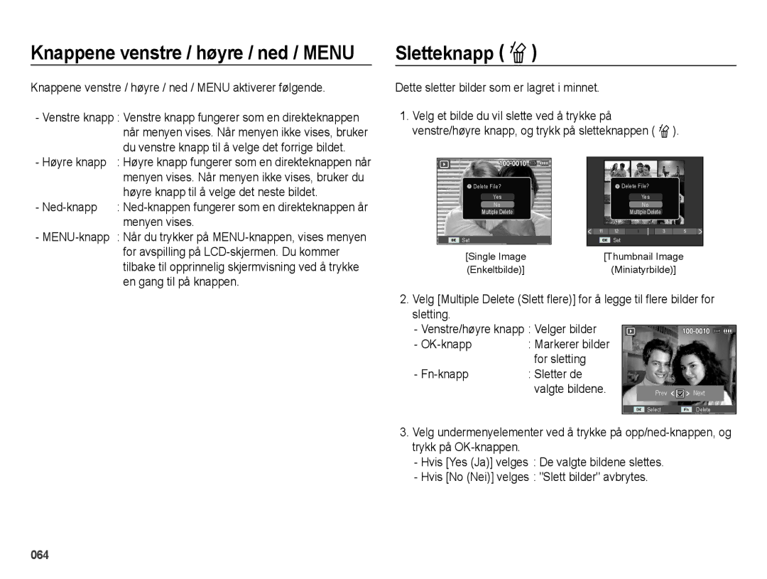 Samsung EC-ES65ZZBPBE2, EC-ES65ZZBPSE2, EC-ES65ZZBPPE2 manual Sletteknapp Õ 