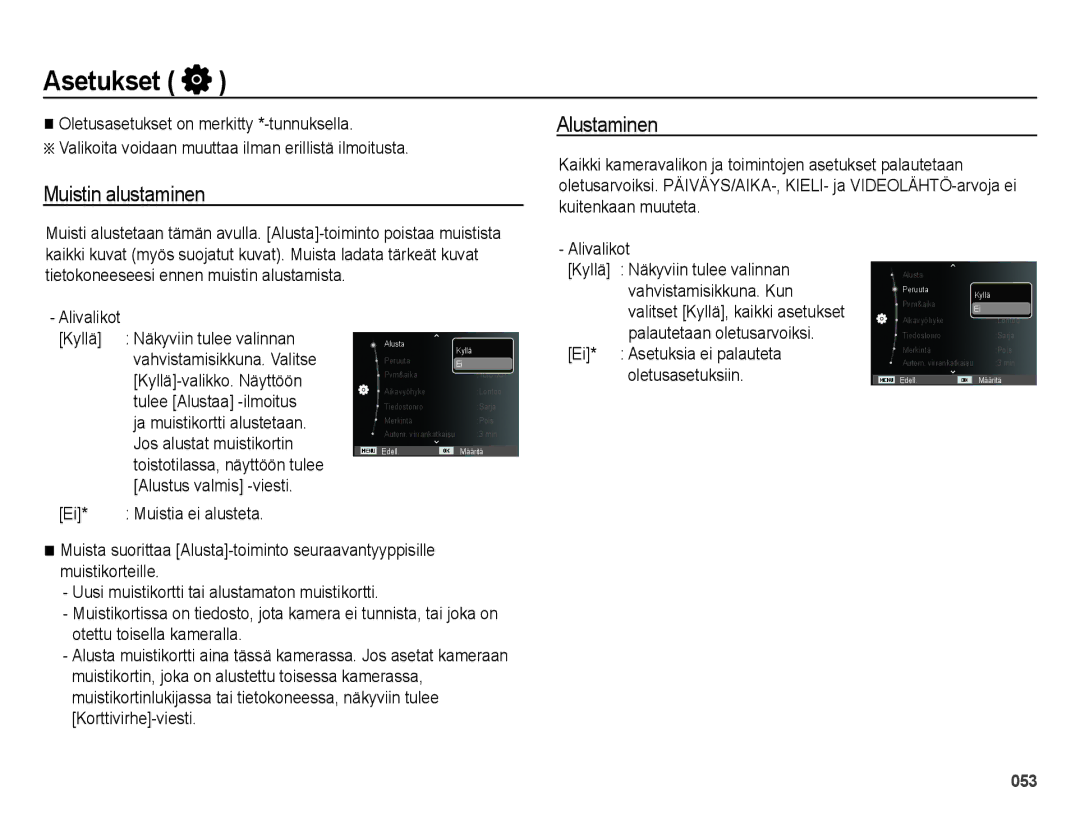 Samsung EC-ES65ZZBPSE2, EC-ES65ZZBPPE2 manual Asetukset, Muistin alustaminen Alustaminen, Alivalikot, Oletusasetuksiin 