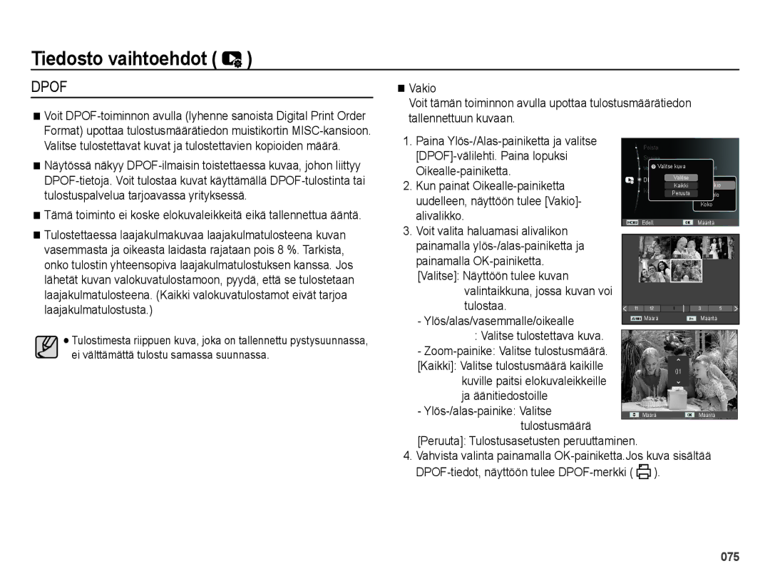 Samsung EC-ES65ZZBPPE2 DPOF-välilehti. Paina lopuksi, Kun painat Oikealle-painiketta, Uudelleen, näyttöön tulee Vakio 