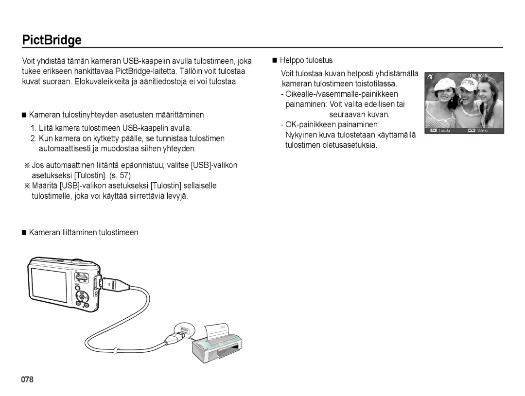 Samsung EC-ES65ZZBPPE2, EC-ES65ZZBPSE2, EC-ES65ZZBPBE2 manual PictBridge, Kameran liittäminen tulostimeen Helppo tulostus 