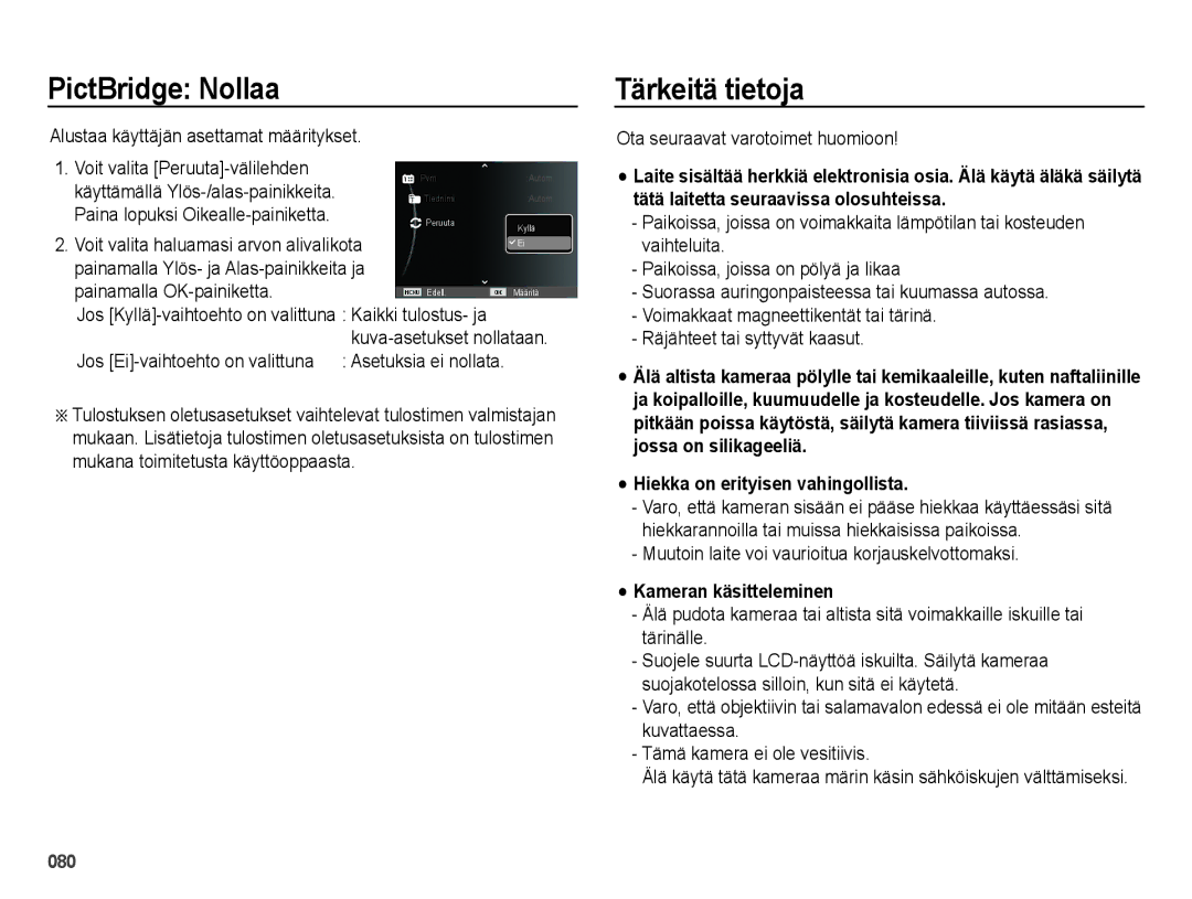 Samsung EC-ES65ZZBPSE2 manual PictBridge Nollaa Tärkeitä tietoja, Hiekka on erityisen vahingollista, Kameran käsitteleminen 