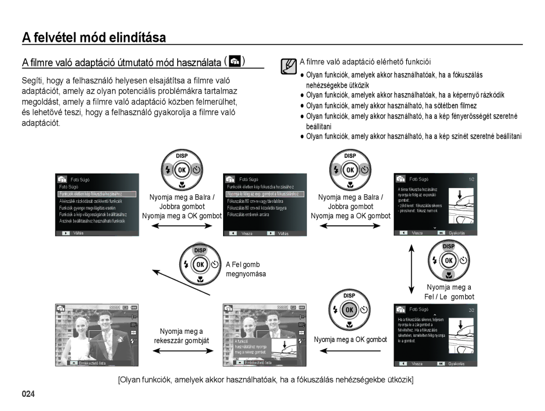 Samsung EC-ES65ZZBPBIT manual ﬁlmre való adaptáció útmutató mód használata, Jobbra gombot, Nyomja meg a Fel / Le gombot 