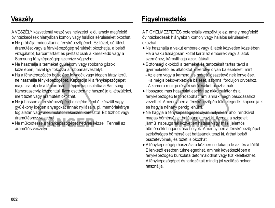 Samsung EC-ES65ZZBPBIT, EC-ES65ZZBPSIT, EC-ES65ZZBPWIT Veszély, Figyelmeztetés, Samsung fényképezőgép szervize végezheti 