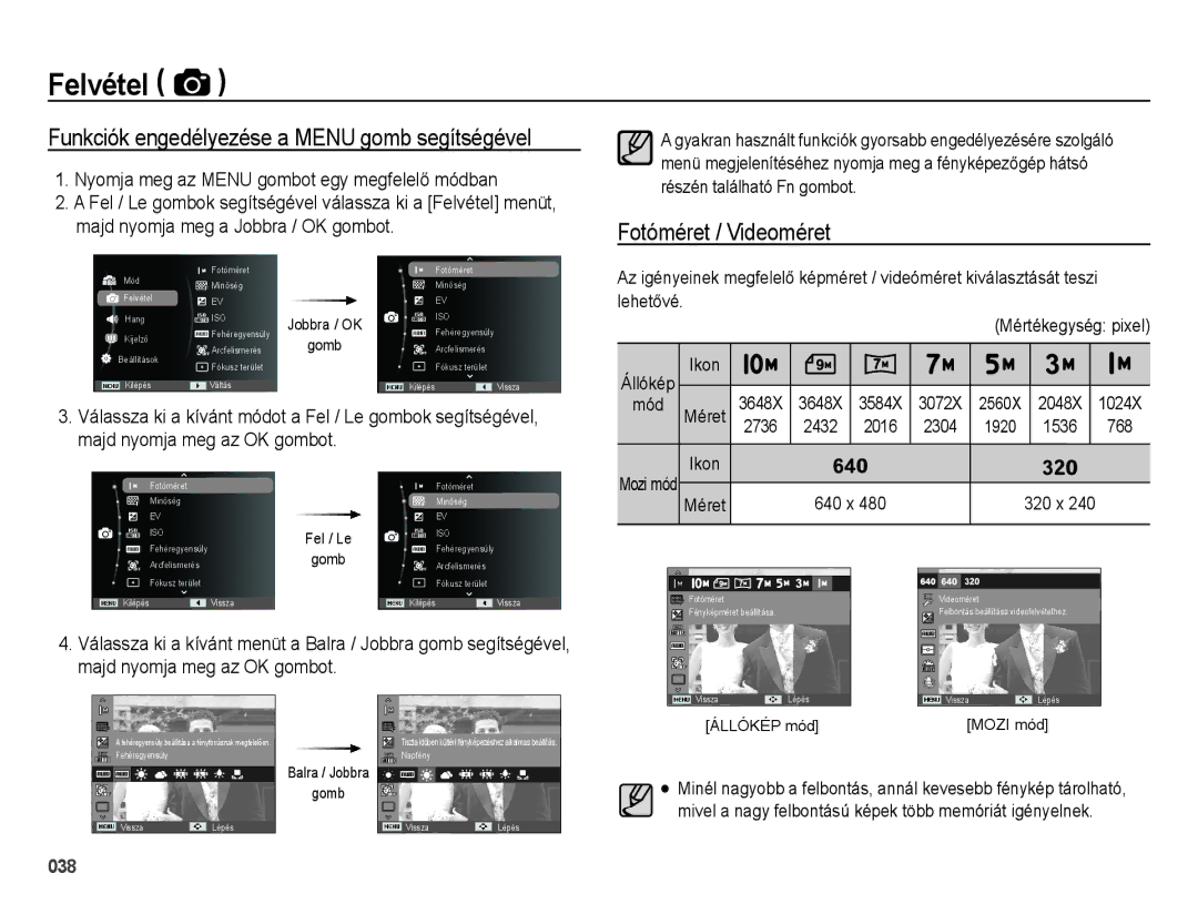 Samsung EC-ES65ZZBPBE3, EC-ES65ZZBPSIT manual Funkciók engedélyezése a Menu gomb segítségével, Fotóméret / Videoméret 