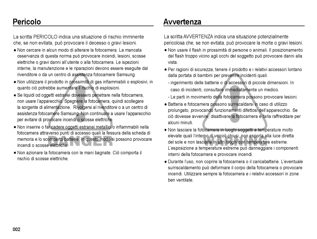 Samsung EC-ES65ZZDPSME, EC-ES65ZZBPSIT, EC-ES65ZZBPWIT, EC-ES65ZZBPPIT, EC-ES65ZZDPBME, EC-ES65ZZBPRIT Pericolo Avvertenza 