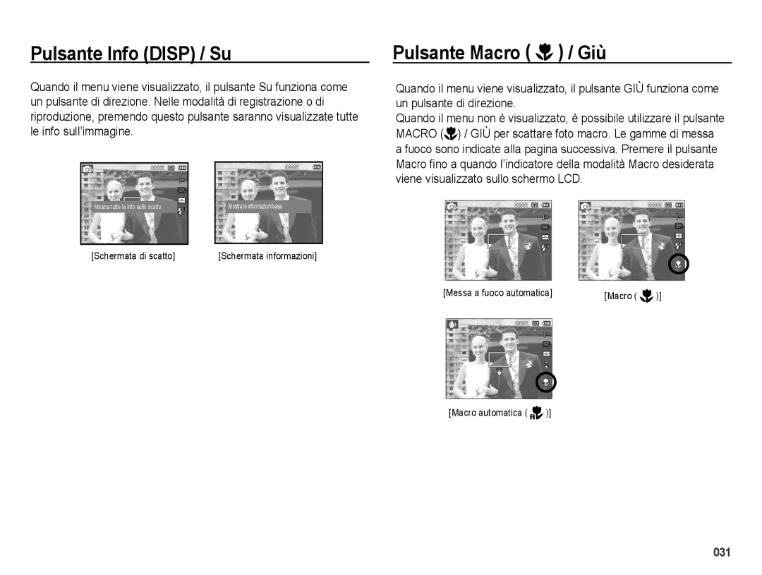 Samsung EC-ES65ZZDPBME, EC-ES65ZZBPSIT, EC-ES65ZZBPWIT, EC-ES65ZZBPPIT manual Pulsante Info Disp / Su, Pulsante Macro / Giù 