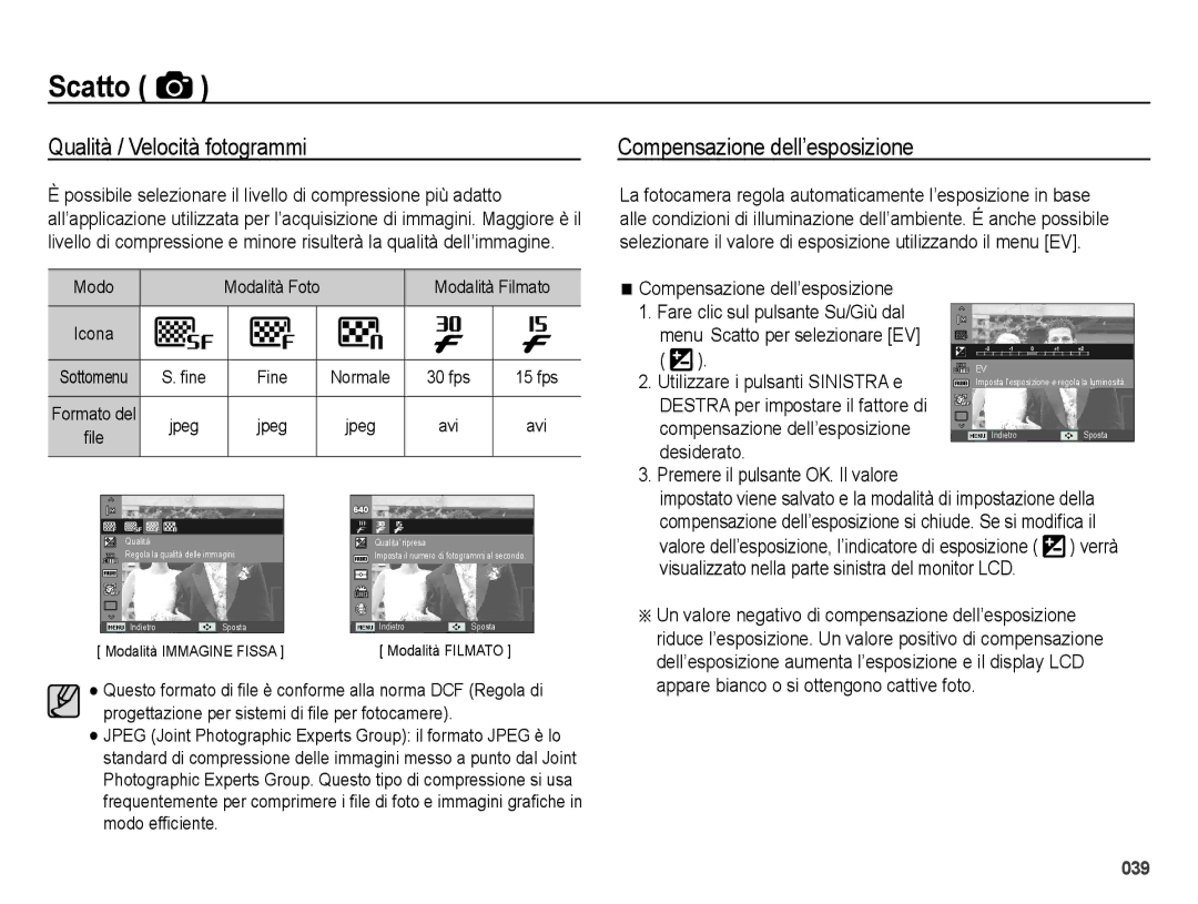 Samsung EC-ES65ZZBPRIT, EC-ES65ZZBPSIT, EC-ES65ZZBPWIT manual Qualità / Velocità fotogrammi, Compensazione dell’esposizione 