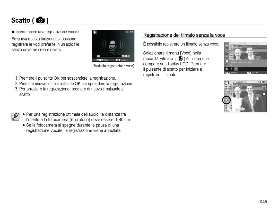 Samsung EC-ES65ZZBPWIT, EC-ES65ZZBPSIT, EC-ES65ZZBPPIT Registrazione del ﬁlmato senza la voce, Modalità registrazione voce 