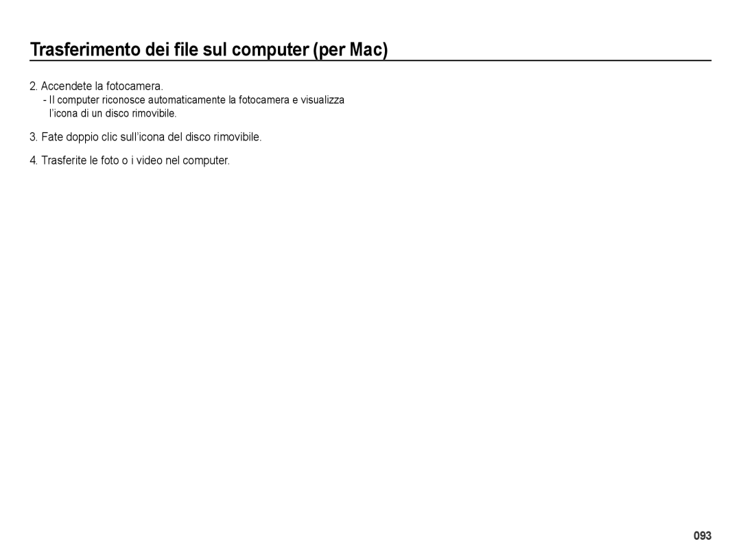 Samsung EC-ES65ZZDPSME, EC-ES65ZZBPSIT, EC-ES65ZZBPWIT, EC-ES65ZZBPPIT, EC-ES65ZZDPBME, EC-ES65ZZBPRIT Accendete la fotocamera 