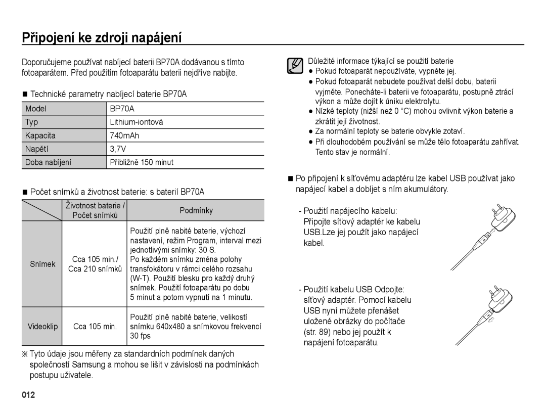Samsung EC-ES65ZZBPSE3, EC-ES65ZZBPWE3 manual Připojení ke zdroji napájení, Technické parametry nabíjecí baterie BP70A 