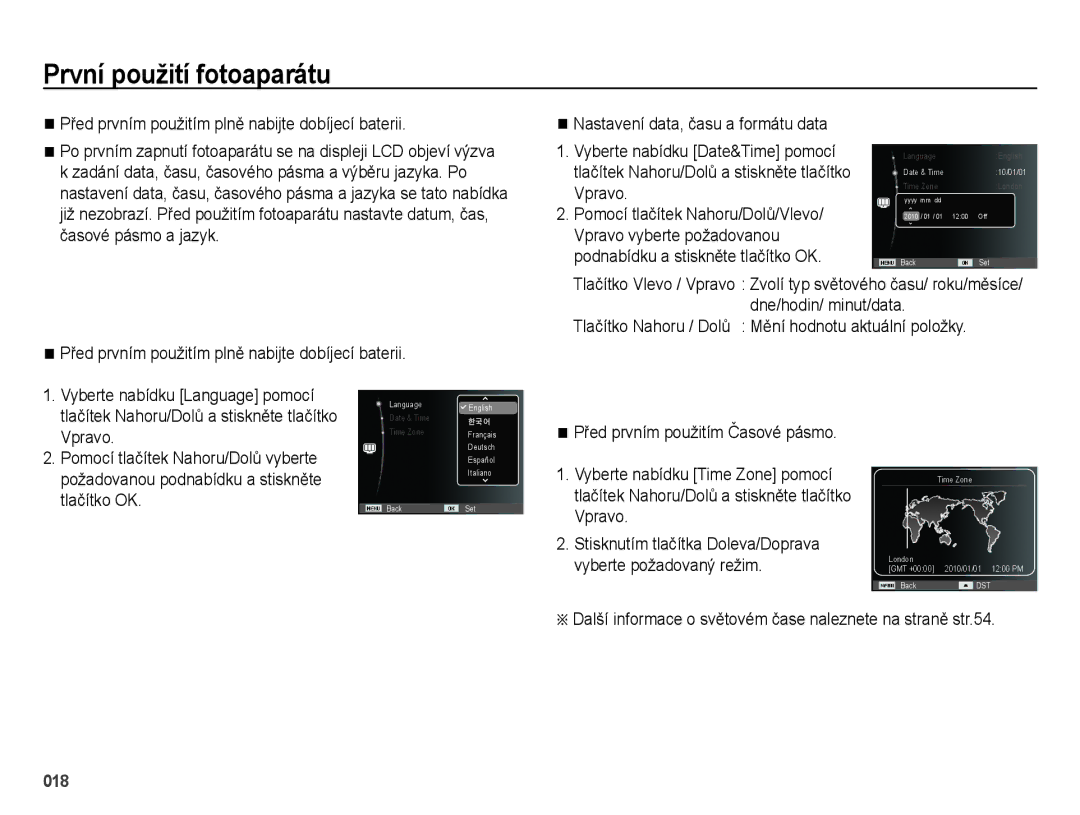 Samsung EC-ES65ZZBPRE3, EC-ES65ZZBPWE3 manual První použití fotoaparátu, Před prvním použitím plně nabijte dobíjecí baterii 