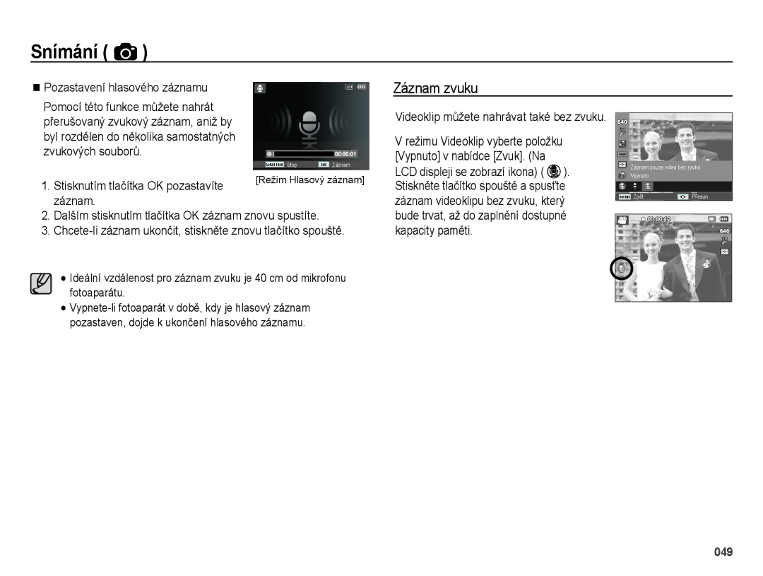 Samsung EC-ES65ZZBPWE3 manual Záznam zvuku, Pozastavení hlasového záznamu, Videoklip můžete nahrávat také bez zvuku 