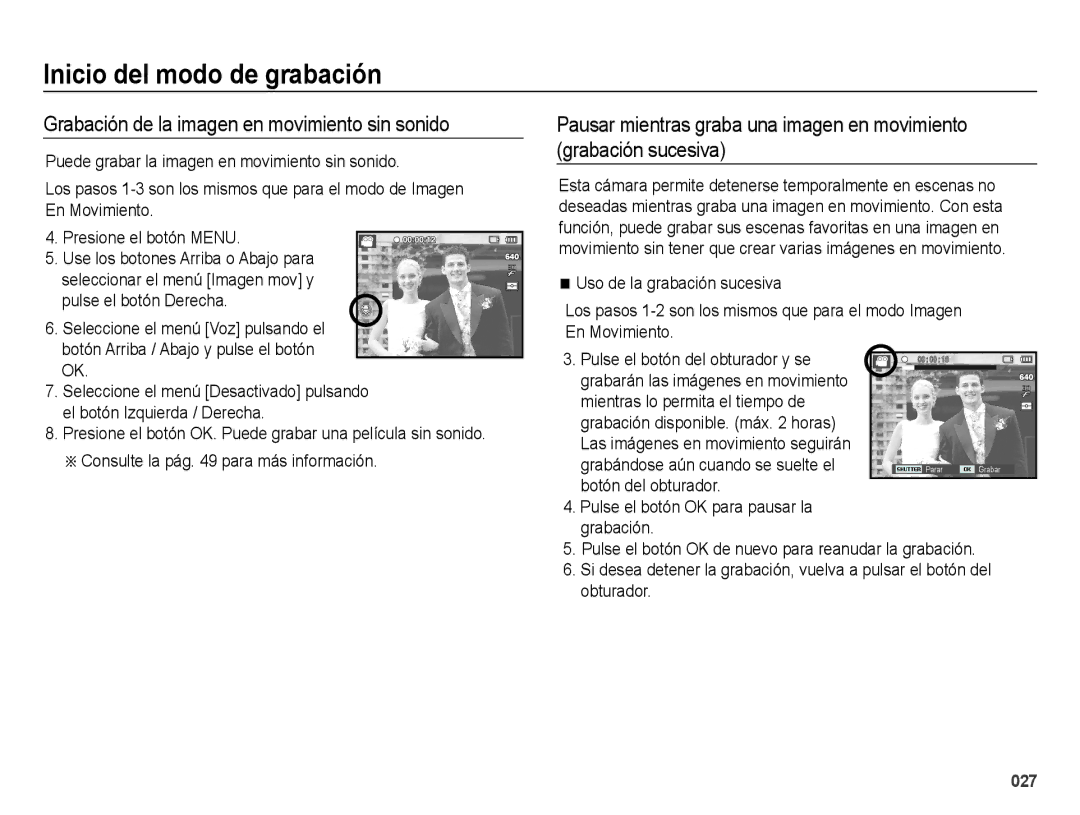 Samsung EC-ES65ZZBPPE1 manual Grabación de la imagen en movimiento sin sonido, Consulte la pág para más información 