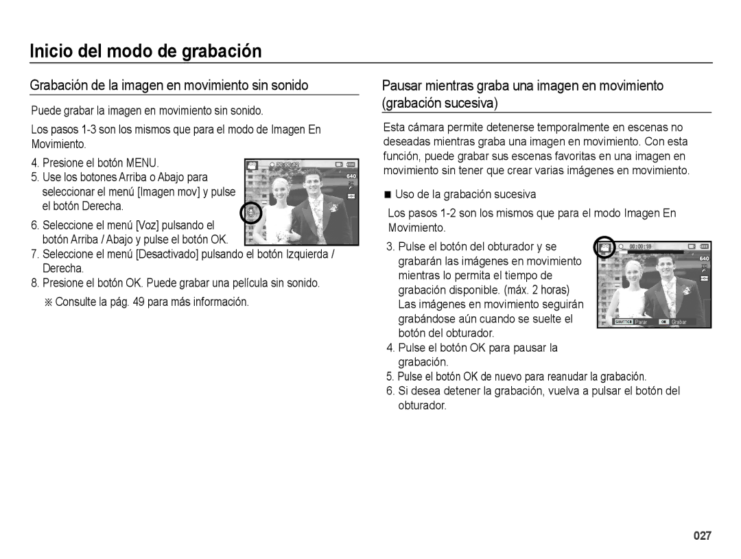 Samsung EC-ES70ZZBPUE1 manual Grabación de la imagen en movimiento sin sonido, Consulte la pág para más información 