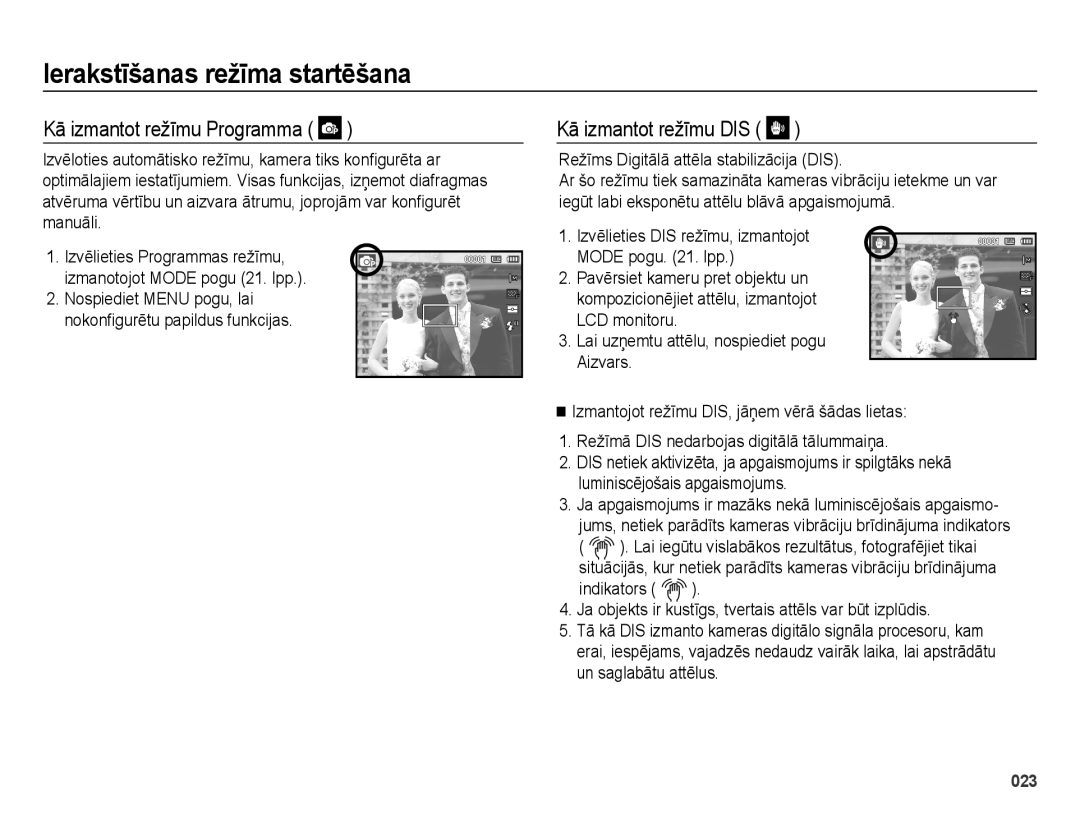 Samsung EC-ES70ZZBPBE2 Kā izmantot režīmu Programma, Kā izmantot režīmu DIS, Režīms Digitālā attēla stabilizācija DIS 