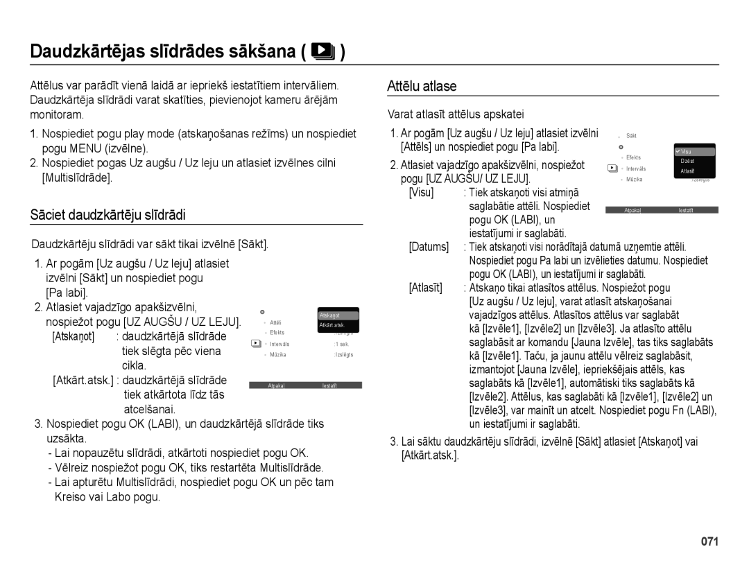 Samsung EC-ES70ZZBPBE2, EC-ES70ZZBPSRU manual Daudzkārtējas slīdrādes sākšana, Sāciet daudzkārtēju slīdrādi, Attēlu atlase 