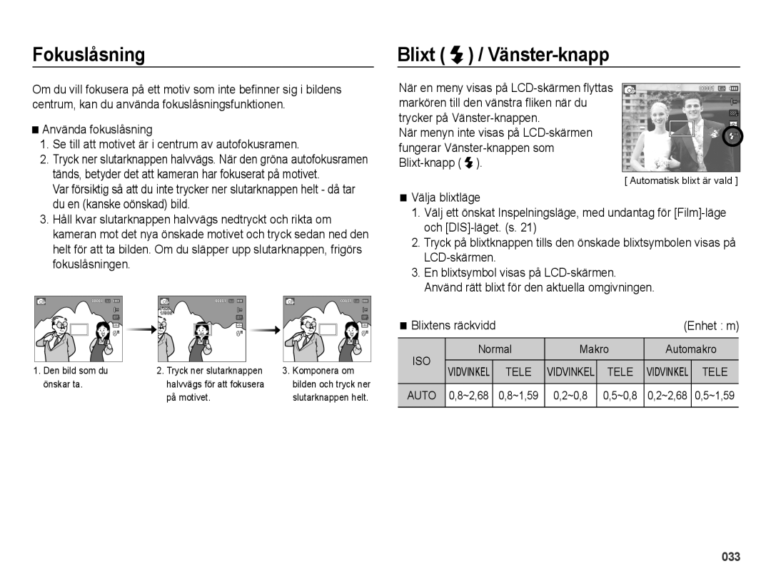 Samsung EC-ES71ZZBDPE2 manual Fokuslåsning, Blixt / Vänster-knapp, Blixtens räckvidd, Normal Makro Automakro, ~0,8 